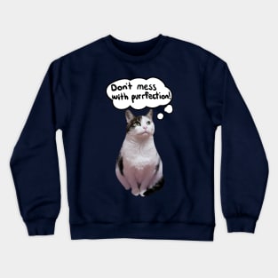 purrfection Crewneck Sweatshirt